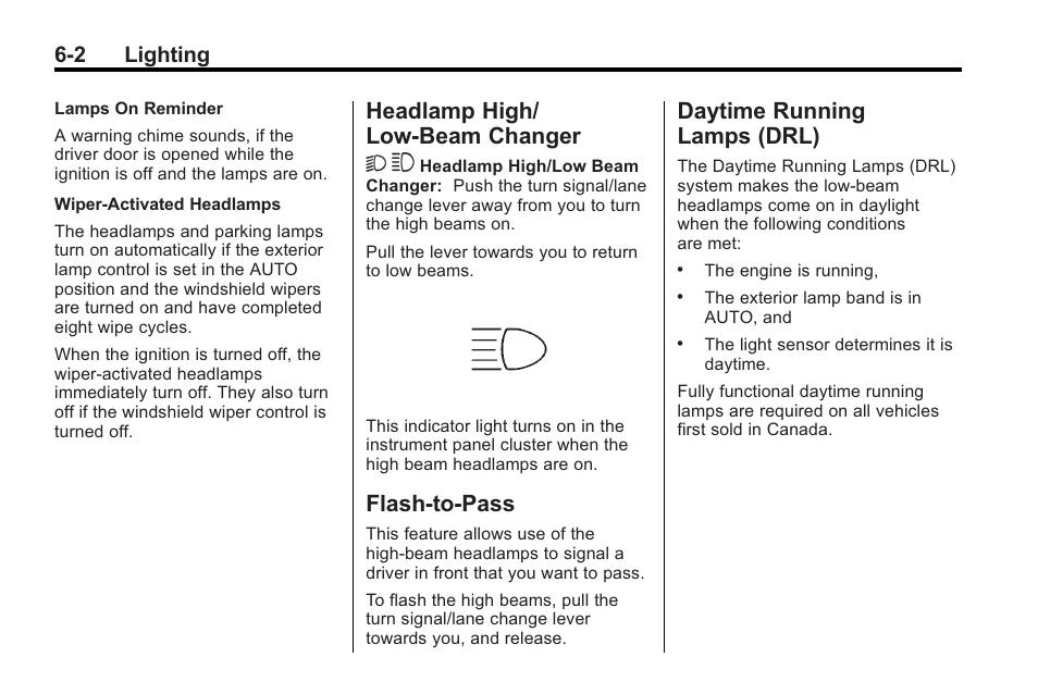 Headlamp high/low-beam changer, Flash-to-pass, Daytime running lamps (drl) | Headlamp high/low-beam, Changer -2, Flash-to-pass -2 daytime running, Lamps (drl) -2, Headlamp high/ low-beam changer 2 3, 2 lighting | Saturn 2010 VUE User Manual | Page 162 / 398