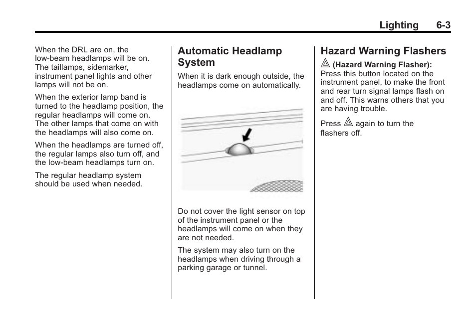Automatic headlamp system, Hazard warning flashers, Hazard warning flashers on | Automatic headlamp, System -3, Hazard warning flashers -3 | Saturn 2010 VUE User Manual | Page 163 / 398