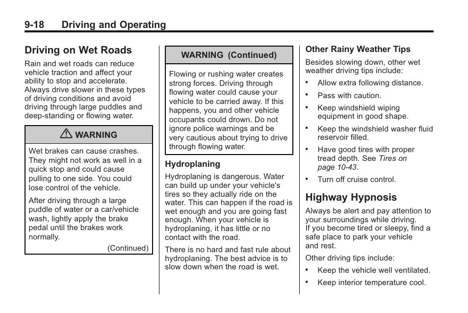 Driving on wet roads, Highway hypnosis, Driving on wet roads -18 highway hypnosis -18 | Brakes, 18 driving and operating | Saturn 2010 VUE User Manual | Page 222 / 398