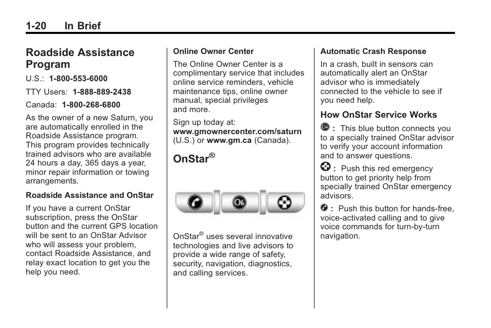 Roadside assistance program, Onstar, Roadside assistance | Program -20, 20 in brief | Saturn 2010 VUE User Manual | Page 26 / 398