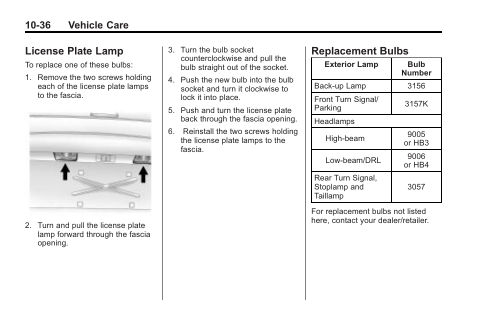 License plate lamp, Replacement bulbs, Plate lamp -36 | Bulbs -36, 36 vehicle care | Saturn 2010 VUE User Manual | Page 302 / 398