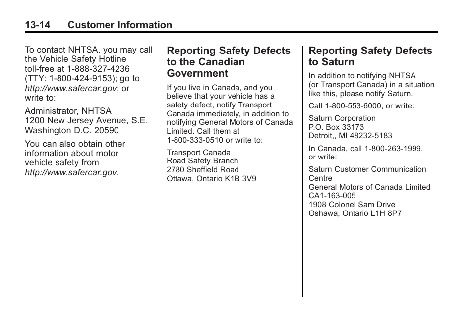 Reporting safety defects to saturn, Reporting safety defects to, The canadian government -14 | Saturn -14 | Saturn 2010 VUE User Manual | Page 384 / 398