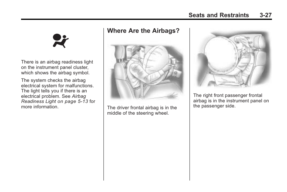 Where are the airbags, Where are the airbags? -27 | Saturn 2010 VUE User Manual | Page 71 / 398