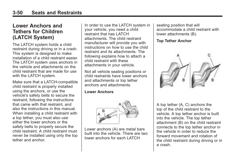 Lower anchors and tethers, For children (latch system) -50, 50 seats and restraints | Saturn 2010 VUE User Manual | Page 94 / 398