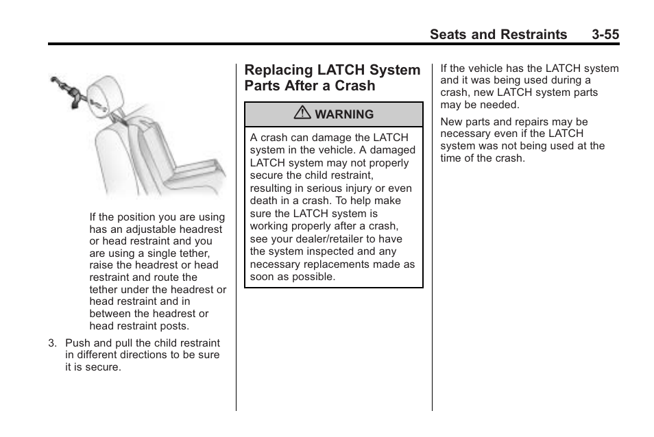 Replacing latch system parts after a crash, Replacing latch system, Parts after a crash -55 | Saturn 2010 VUE User Manual | Page 99 / 398