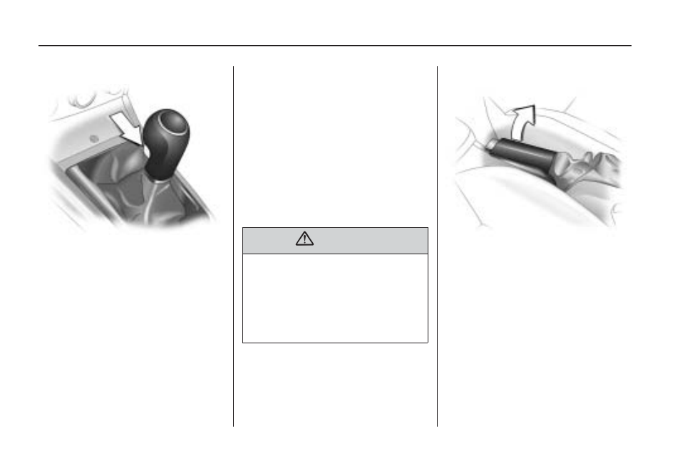 Parking brake | Saturn 2009 ASTRA User Manual | Page 156 / 314