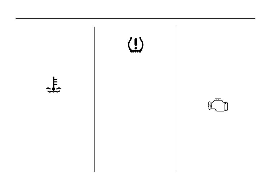 Engine coolant temperature warning light, Tire pressure light, Malfunction indicator lamp | Engine coolant, Temperature warning light, Malfunction, Indicator lamp | Saturn 2009 ASTRA User Manual | Page 92 / 314