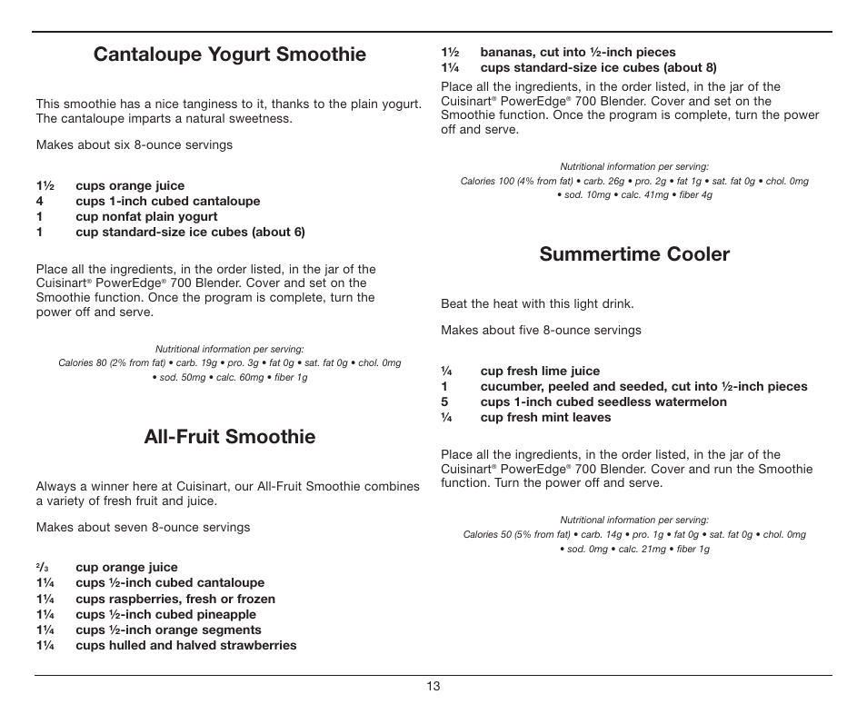 Cantaloupe yogurt smoothie, All-fruit smoothie, Summertime cooler | Cuisinart PowerEdge CBT-700 Series User Manual | Page 13 / 25