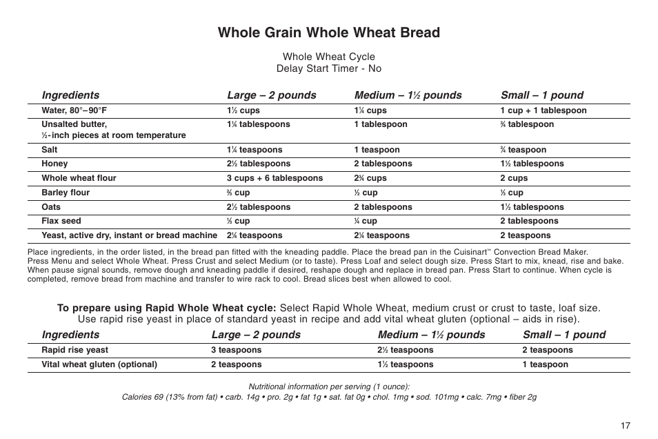 Whole grain whole wheat bread, Ingredients large – 2 pounds medium – 1, Pounds small – 1 pound | Whole wheat cycle delay start timer - no | Cuisinart ELC0303IB-1/7A7 User Manual | Page 21 / 119