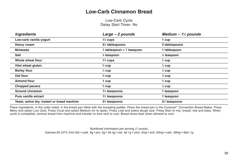 Low-carb cinnamon bread, Ingredients large – 2 pounds medium – 1, Pounds | Low-carb cycle delay start timer- no | Cuisinart ELC0303IB-1/7A7 User Manual | Page 43 / 119