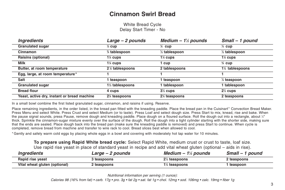 Cinnamon swirl bread, Ingredients large – 2 pounds medium – 1, Pounds small – 1 pound | White bread cycle delay start timer - no | Cuisinart ELC0303IB-1/7A7 User Manual | Page 7 / 119