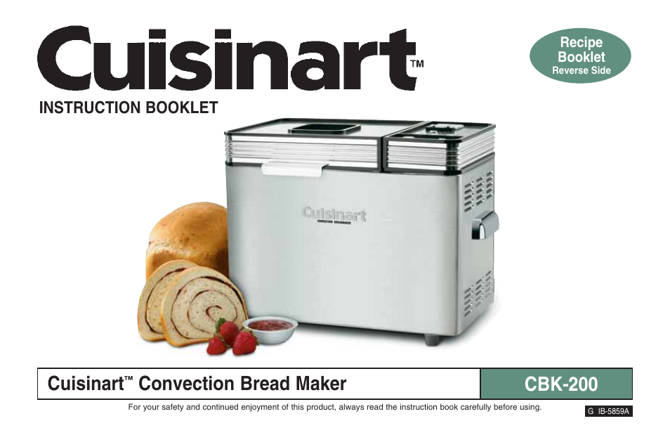 Cuisinart, Convection bread maker, Cbk-200 | Instruction booklet | Cuisinart ELC0303IB-1/7A7 User Manual | Page 96 / 119