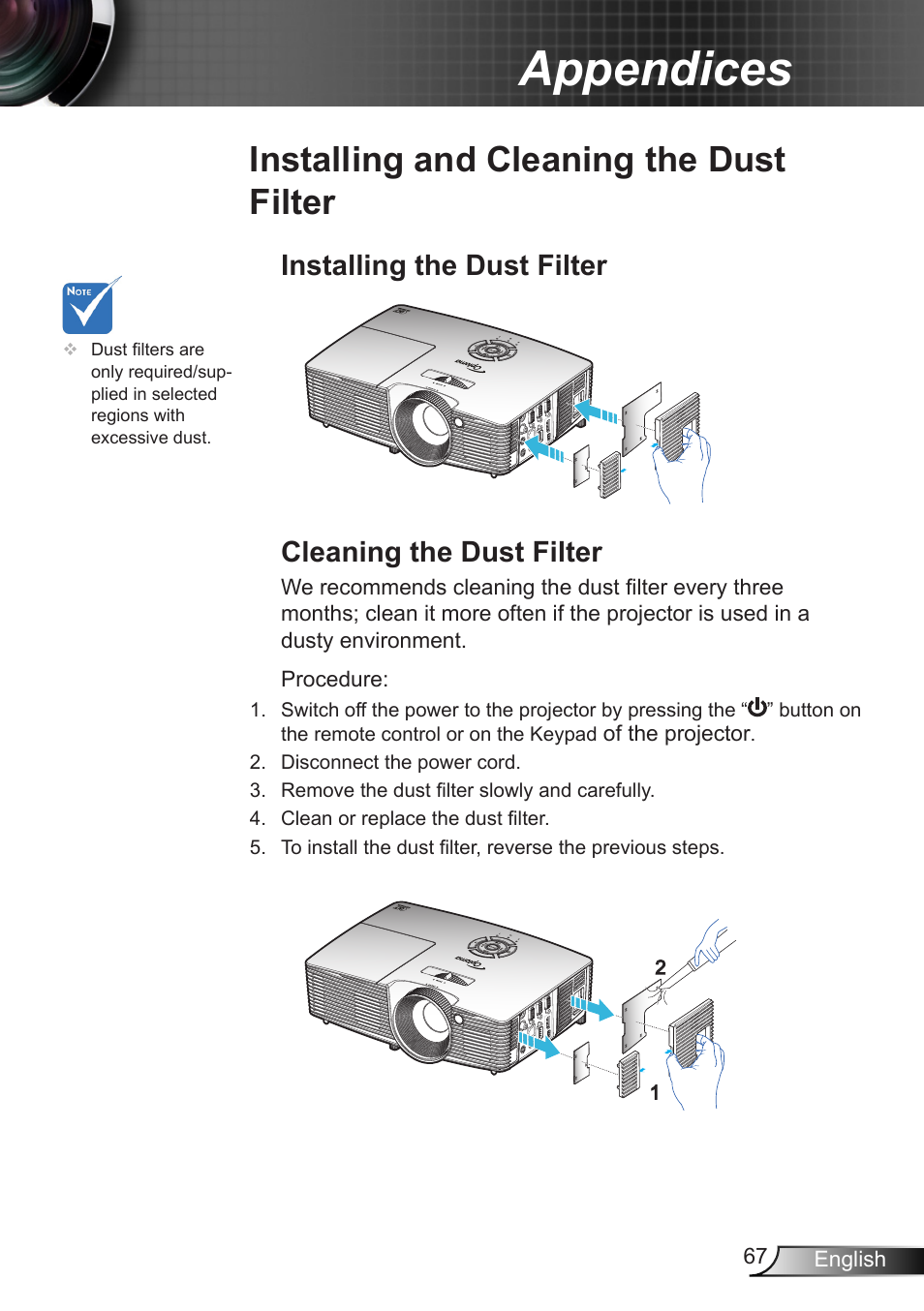 Installing and cleaning the dust filter, Appendices, Cleaning the dust filter | Installing the dust filter | Optoma X402 User Manual | Page 67 / 79