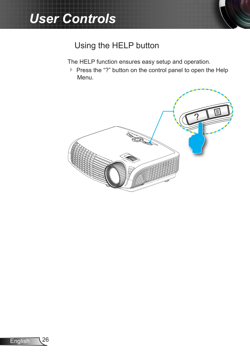 User controls, Using the help button | Optoma W401 User Manual | Page 26 / 79