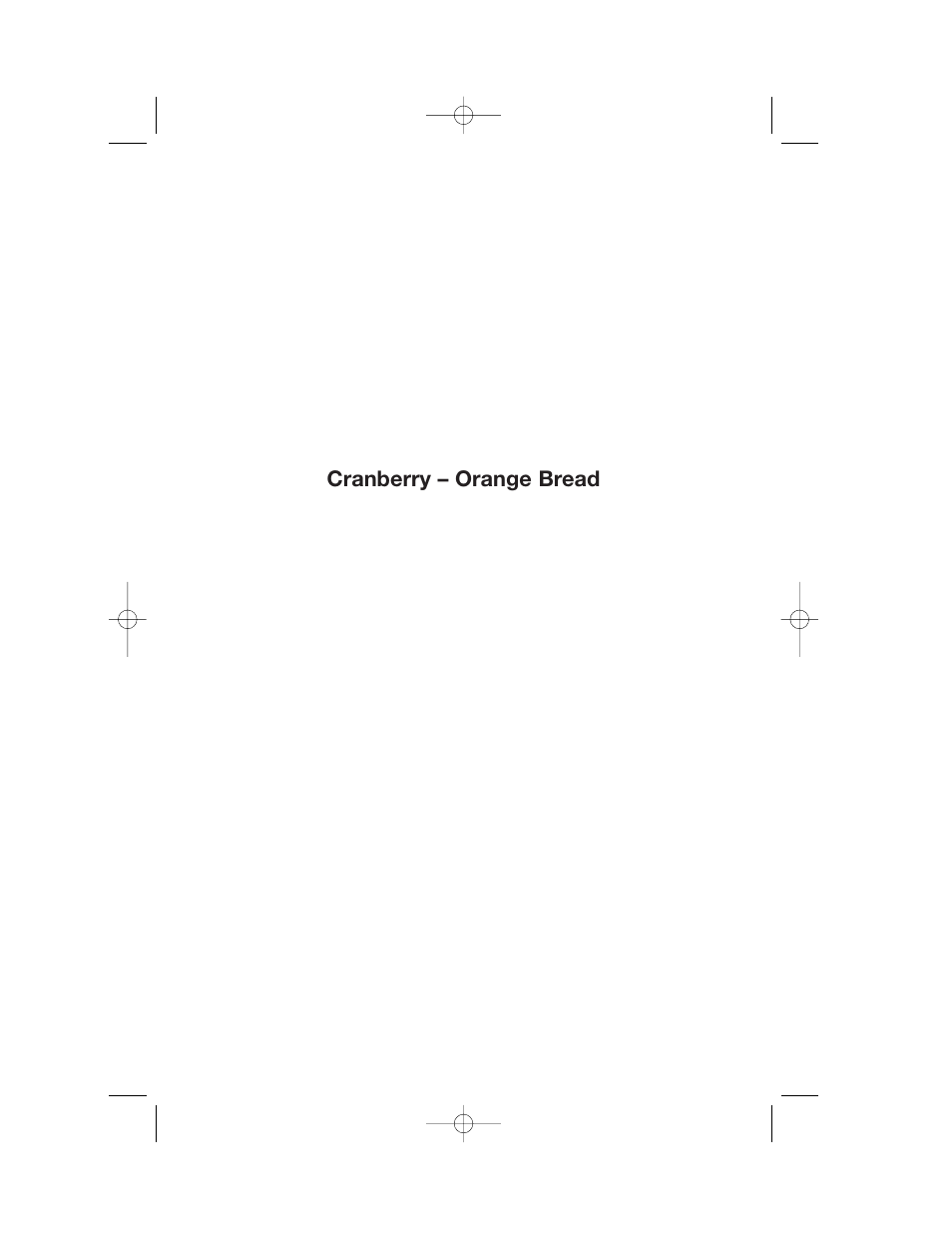 Cranberry – orange bread | Cuisinart DLC-2007 User Manual | Page 29 / 48