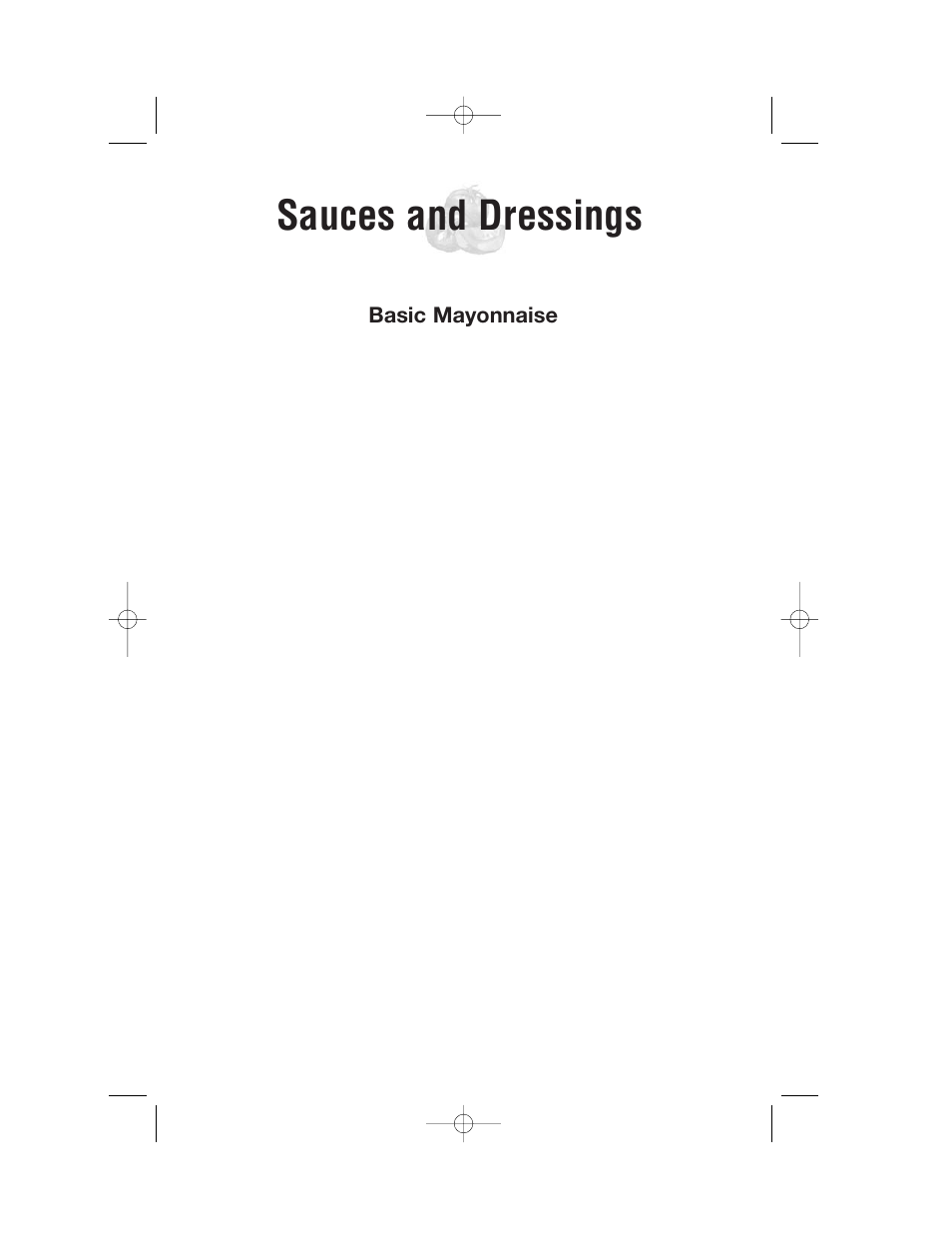 Sauces and dressings, Basic mayonnaise | Cuisinart DLC-2007 User Manual | Page 30 / 48
