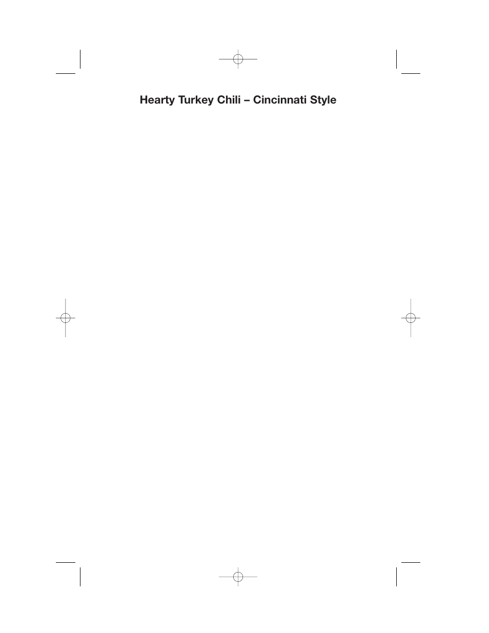 Hearty turkey chili – cincinnati style | Cuisinart DLC-2007 User Manual | Page 36 / 48