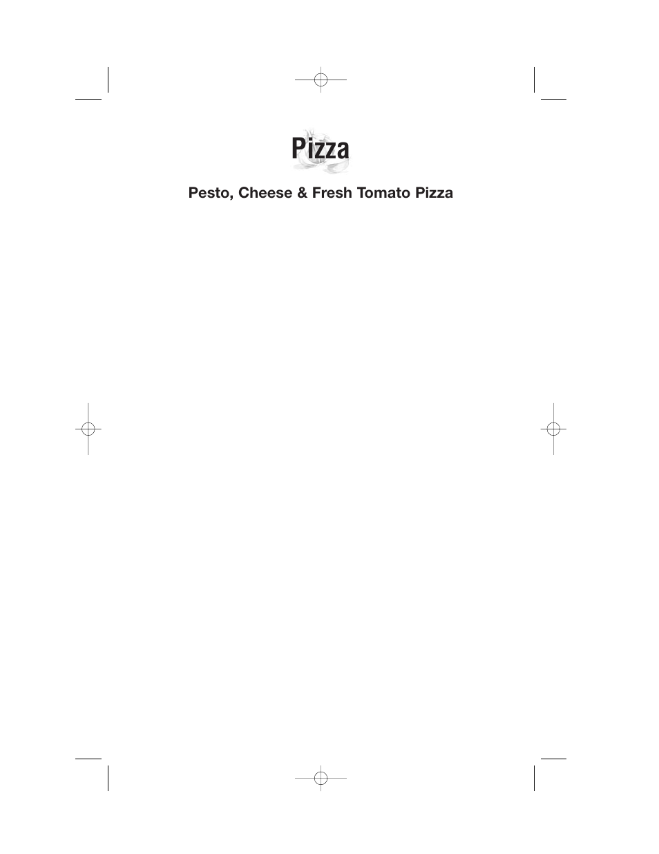 Pizza, Pesto, cheese & fresh tomato pizza | Cuisinart DLC-2007 User Manual | Page 37 / 48