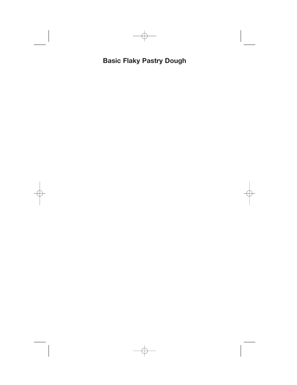 Basic flaky pastry dough | Cuisinart DLC-2007 User Manual | Page 46 / 48