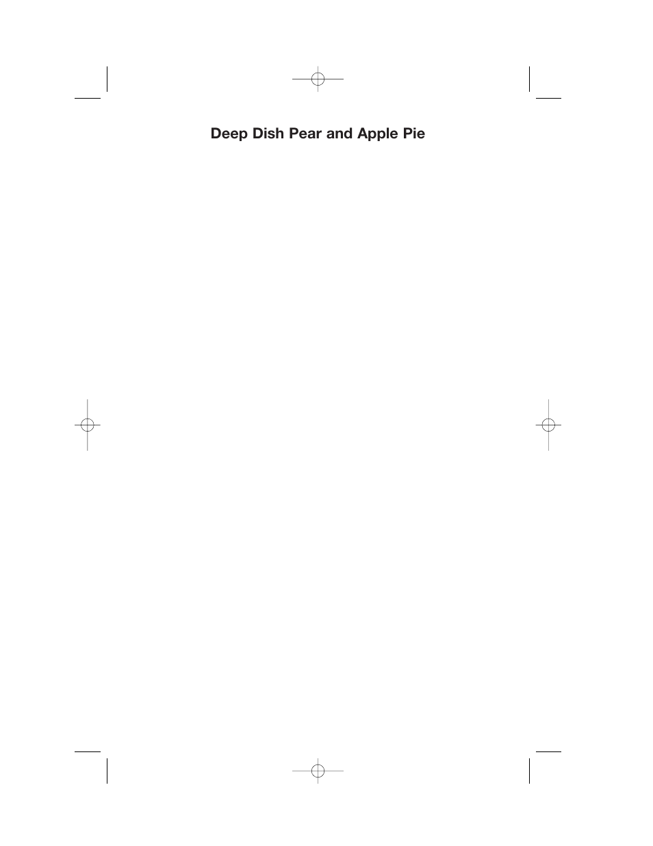 Deep dish pear and apple pie | Cuisinart DLC-2007 User Manual | Page 47 / 48