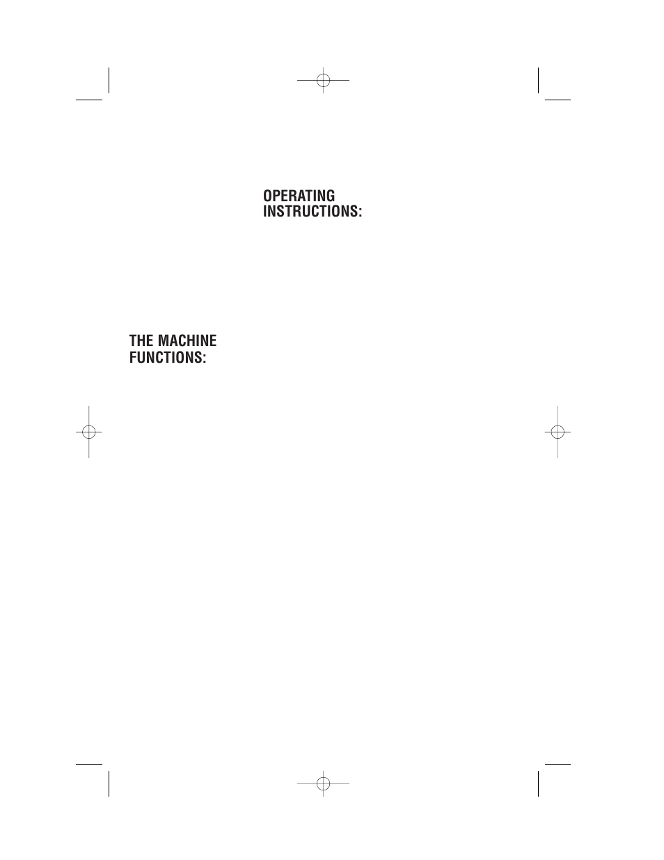 The machine functions, Operating instructions | Cuisinart DLC-2007 User Manual | Page 8 / 48