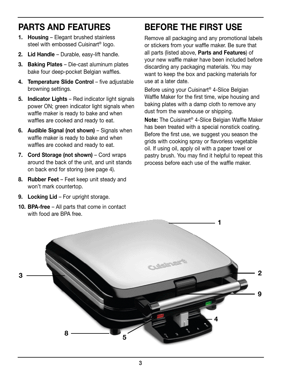 Parts and features, Before the first use | Cuisinart 4-Slice Belgian Waffle Maker WAF-100 User Manual | Page 3 / 6