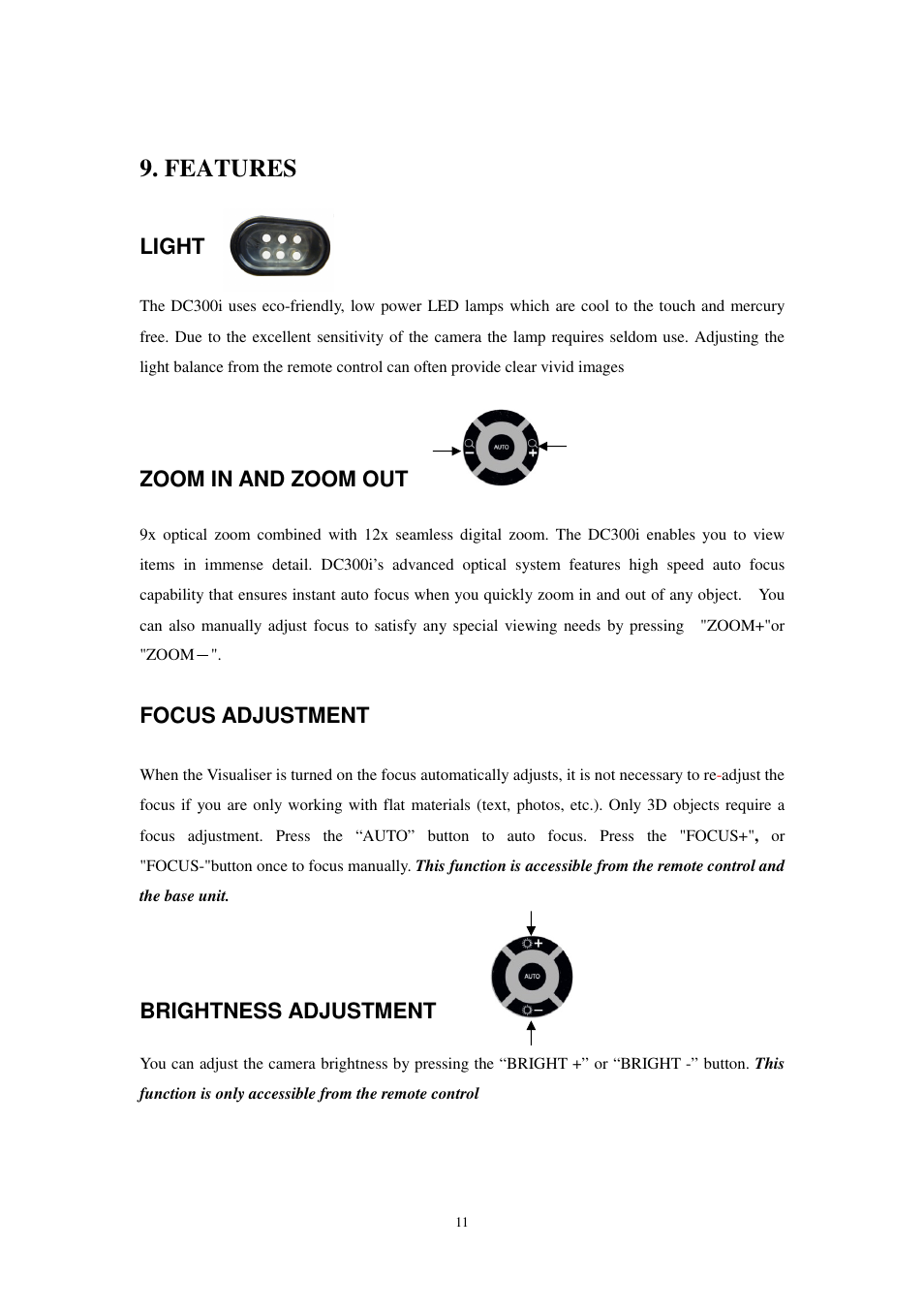 Features, Light, Zoom in and zoom out | Focus adjustment, Brightness adjustment | Optoma DC300i User Manual | Page 11 / 28