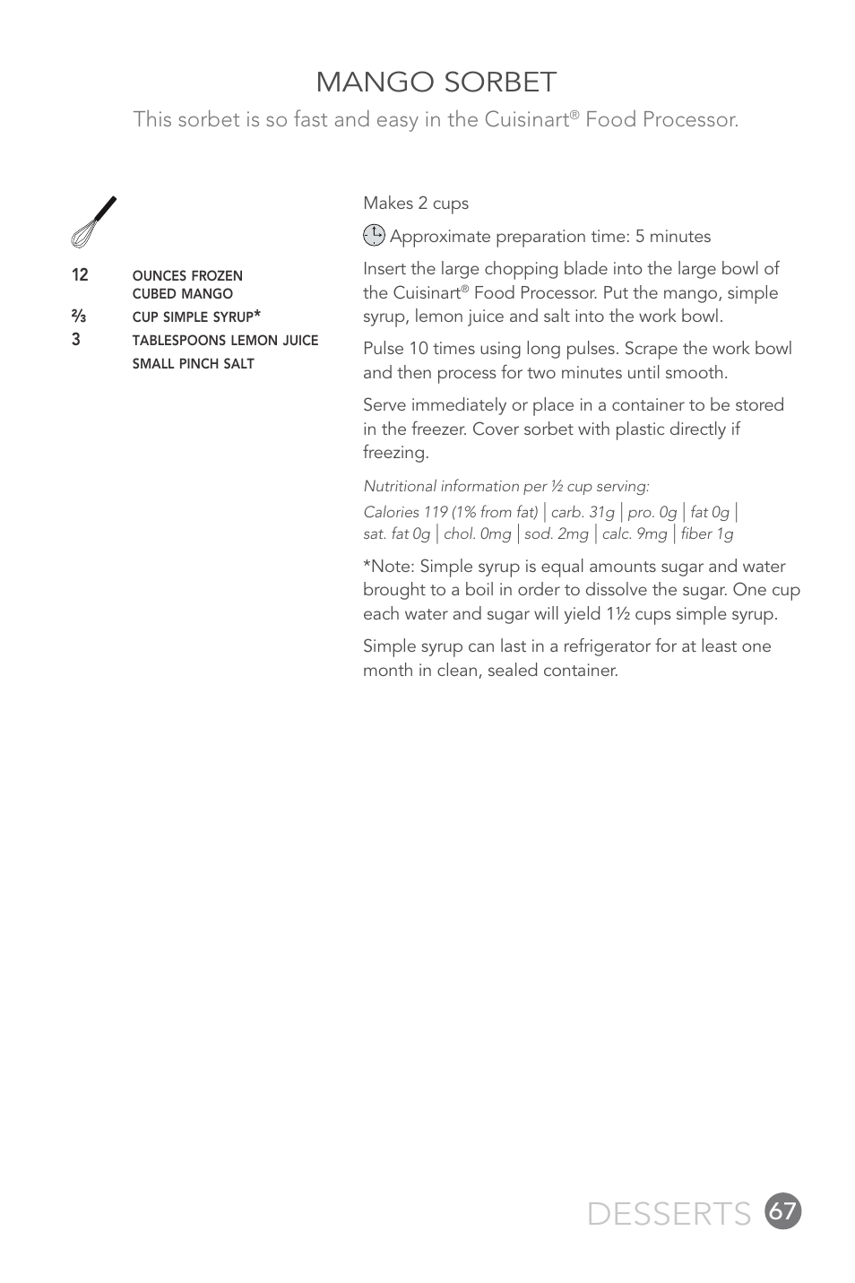 Desserts, Mango sorbet, This sorbet is so fast and easy in the cuisinart | Food processor | Cuisinart FP-12DC User Manual | Page 67 / 68