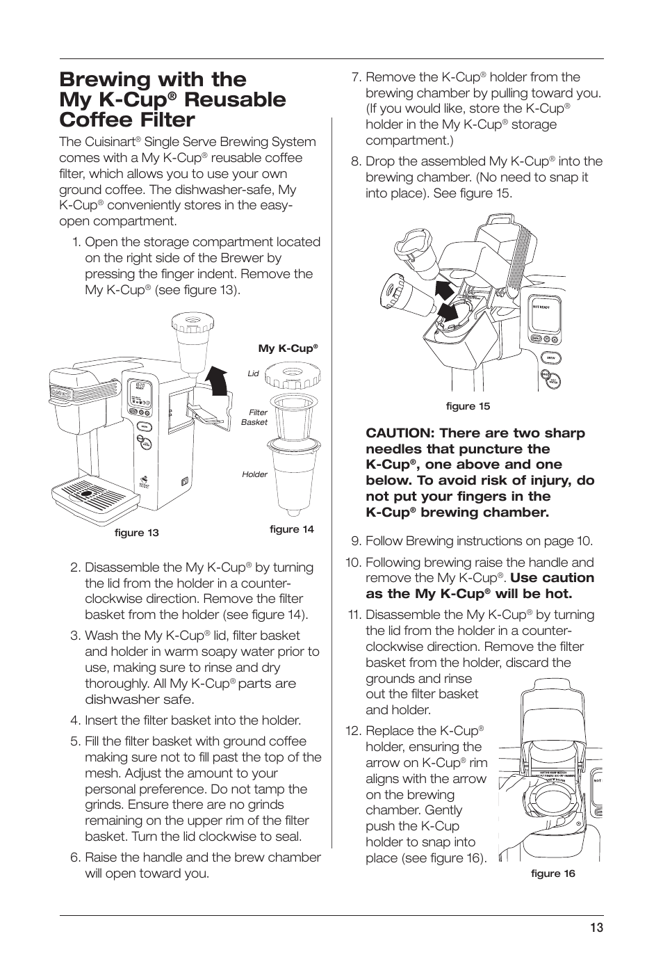 Brewing with the my k-cup, Reusable coffee filter | Keurig Cuisinart SS-700 User Manual | Page 13 / 25