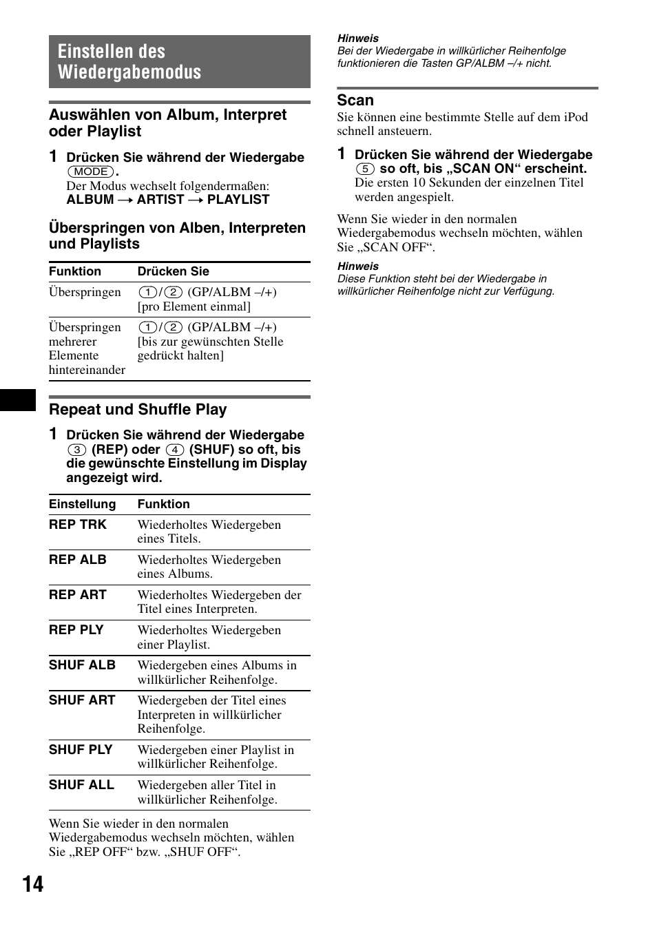 Einstellen des wiedergabemodus, Auswählen von album, interpret oder playlist, Repeat und shuffle play | Scan, Auswählen von album, interpret oder, Playlist repeat und shuffle play scan | Sony CDX-GT50UI User Manual | Page 36 / 148