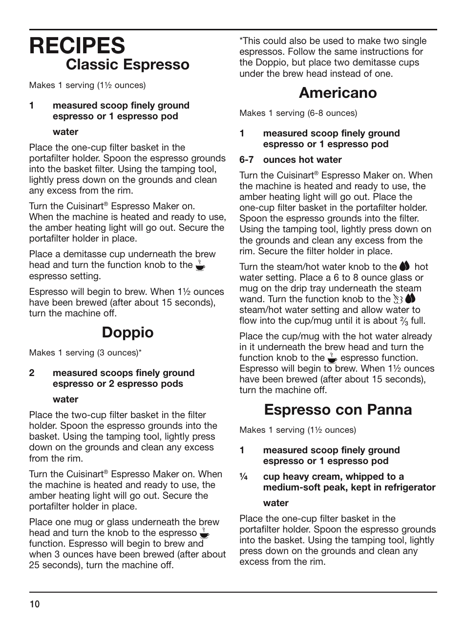 Recipes, Classic espresso, Doppio | Americano, Espresso con panna | Cuisinart EM-100 User Manual | Page 10 / 20