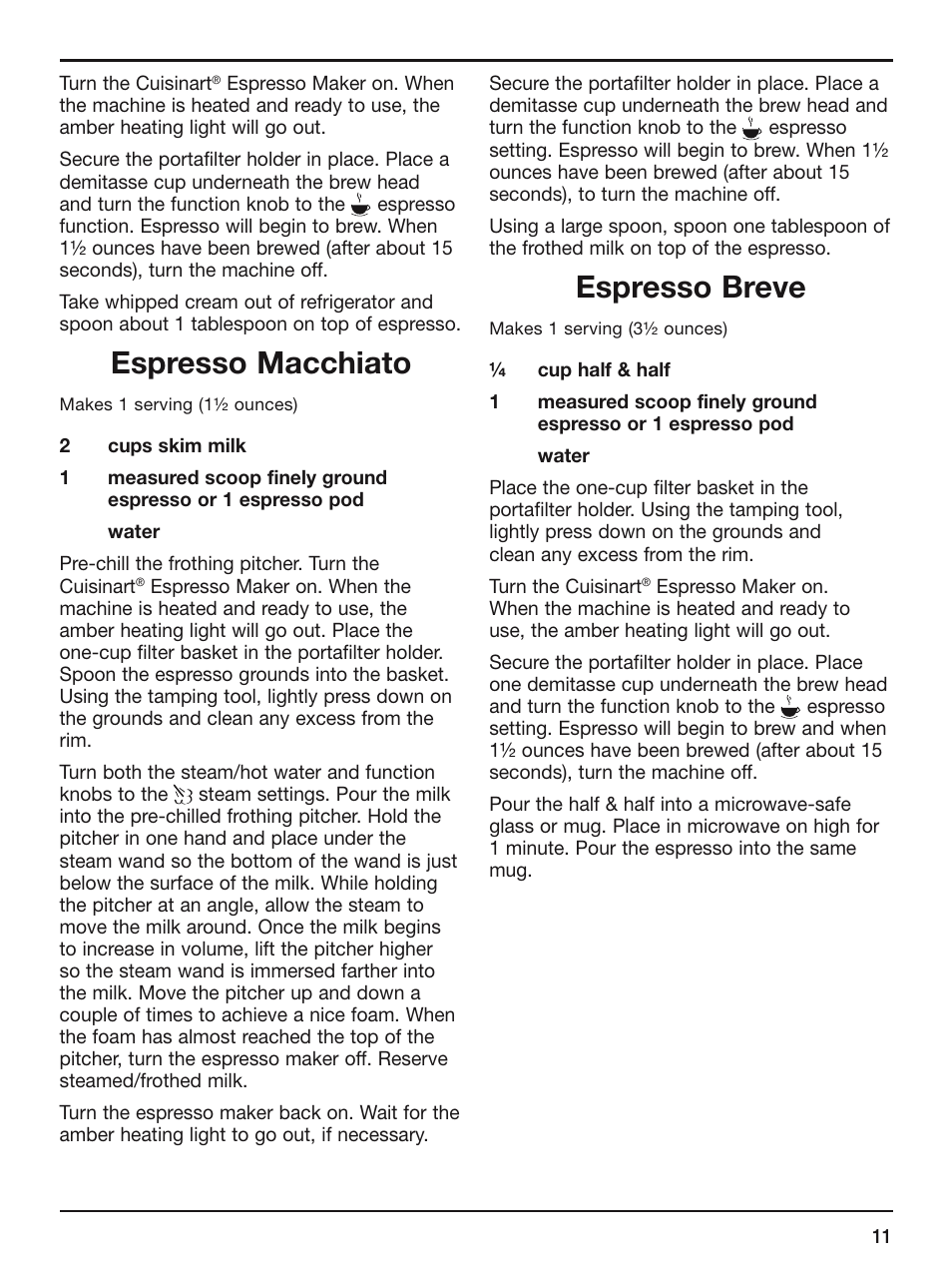 Espresso macchiato, Espresso breve | Cuisinart EM-100 User Manual | Page 11 / 20