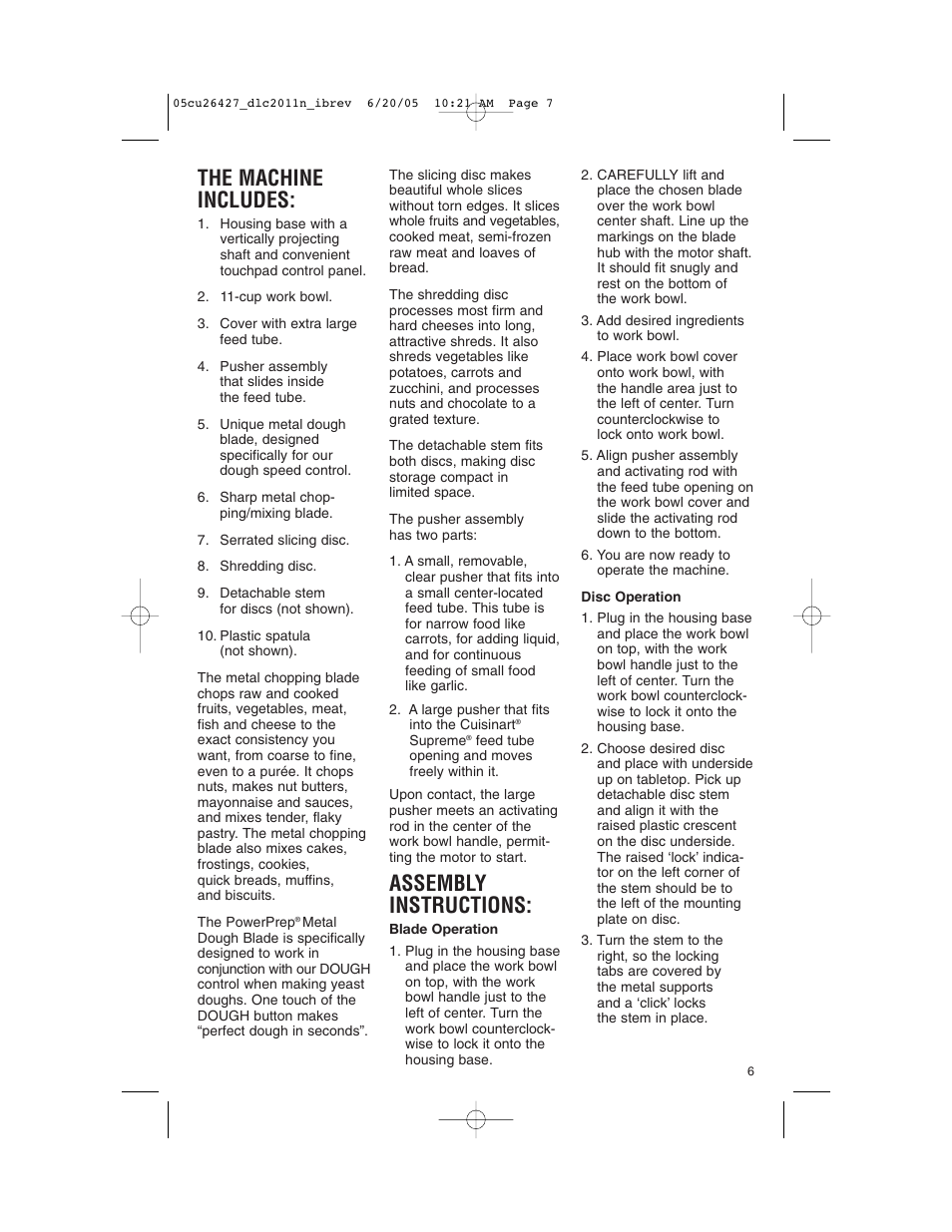 The machine includes, Assembly instructions | Cuisinart DLC-2011N User Manual | Page 7 / 68