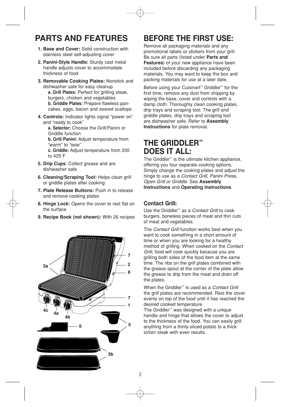 Parts and features, Before the first use, The griddler | Does it all, Contact grill | Cuisinart CGR-4C User Manual | Page 3 / 8
