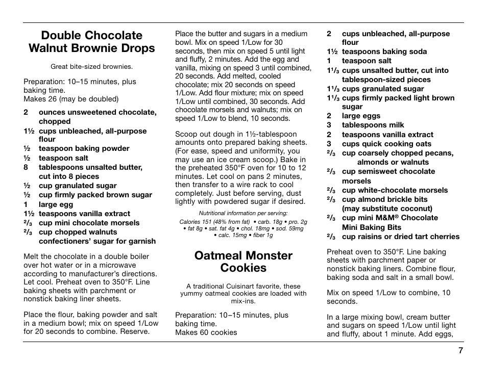 Double chocolate walnut brownie drops, Oatmeal monster cookies | Cuisinart SmartPower 0CU6515 User Manual | Page 7 / 19
