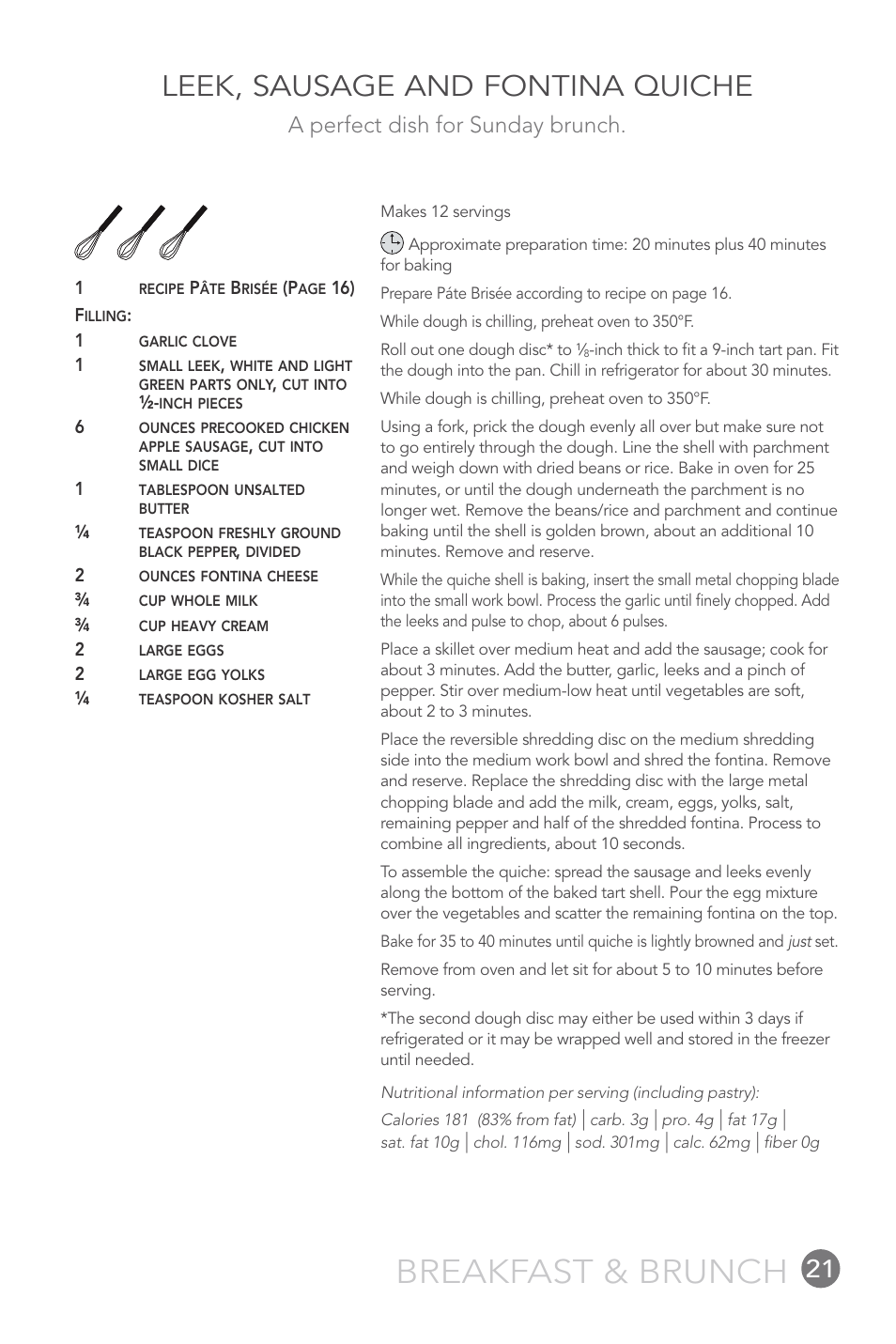 Breakfast & brunch, Leek, sausage and fontina quiche, A perfect dish for sunday brunch | Cuisinart 14-CUP User Manual | Page 21 / 71
