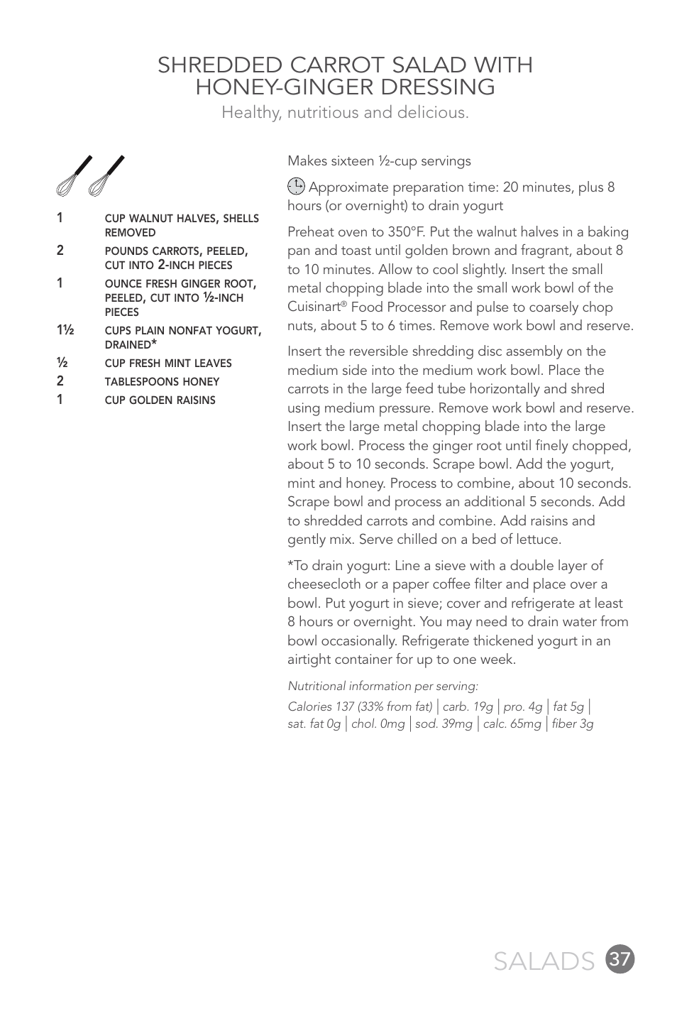 Salads, Shredded carrot salad with honey-ginger dressing, Healthy, nutritious and delicious | Cuisinart 14-CUP User Manual | Page 37 / 71