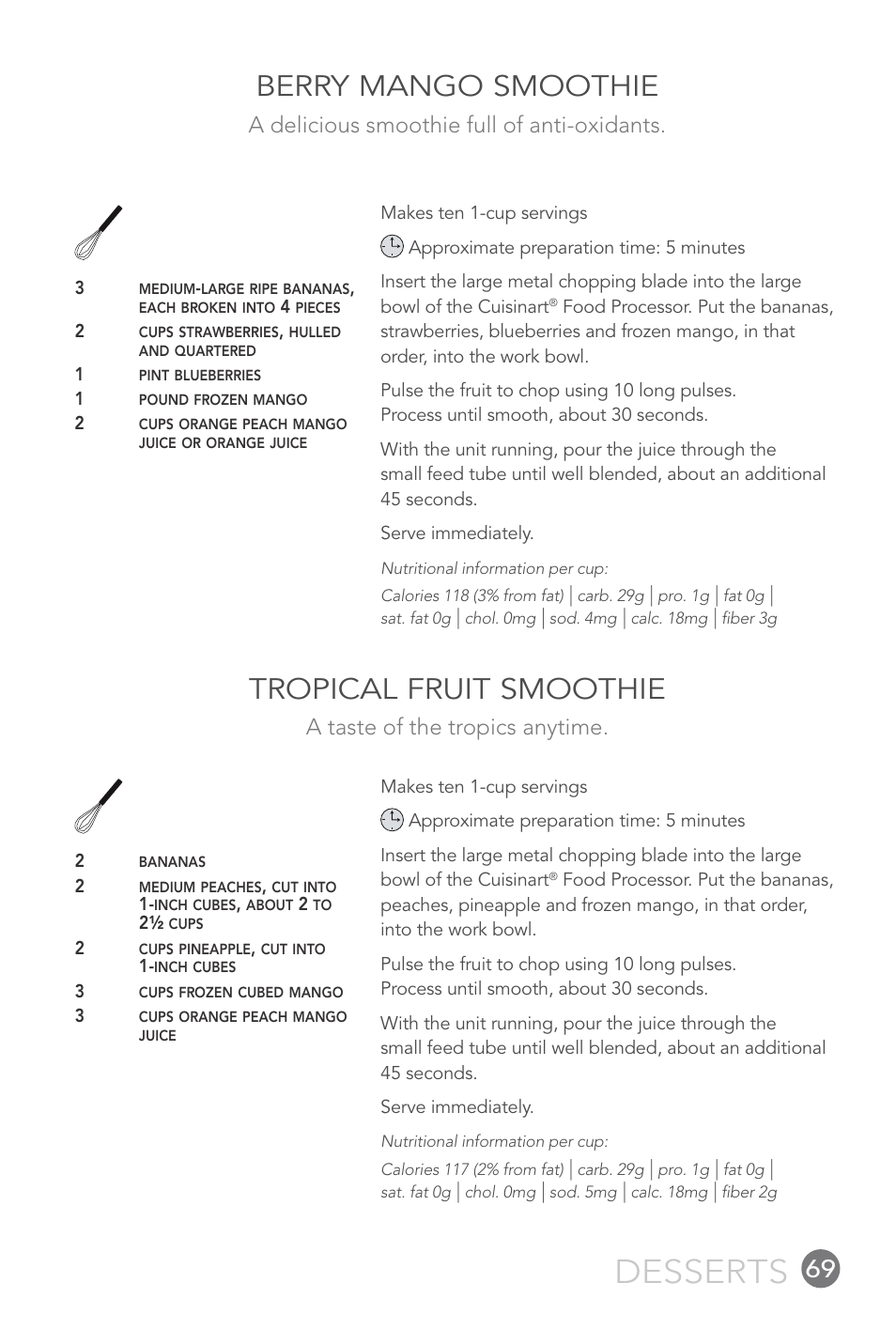 Desserts, Berry mango smoothie, Tropical fruit smoothie | A delicious smoothie full of anti-oxidants, A taste of the tropics anytime | Cuisinart 14-CUP User Manual | Page 69 / 71