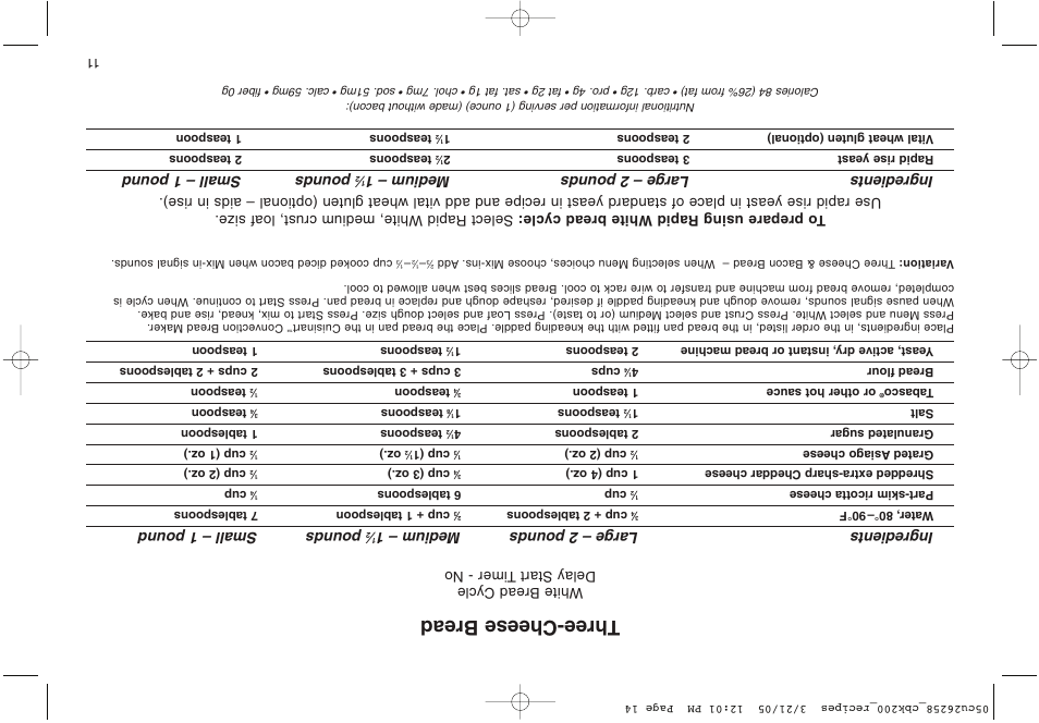 Three-cheese bread, Ingredients large – 2 pounds medium – 1, Pounds small – 1 pound | White bread cycle delay start t imer - no | Cuisinart CBK-200 User Manual | Page 101 / 115