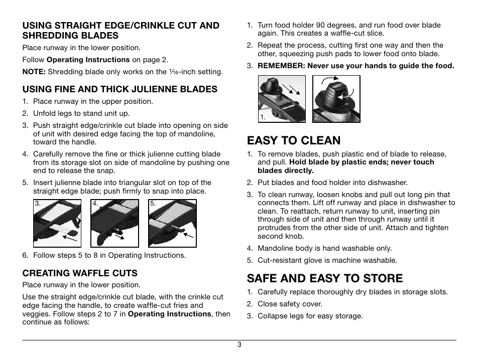 Easy to clean, Safe and easy to store, Using fine and thick julienne blades | Creating waffle cuts | Cuisinart Mandoline CTG-00-MAN User Manual | Page 4 / 12