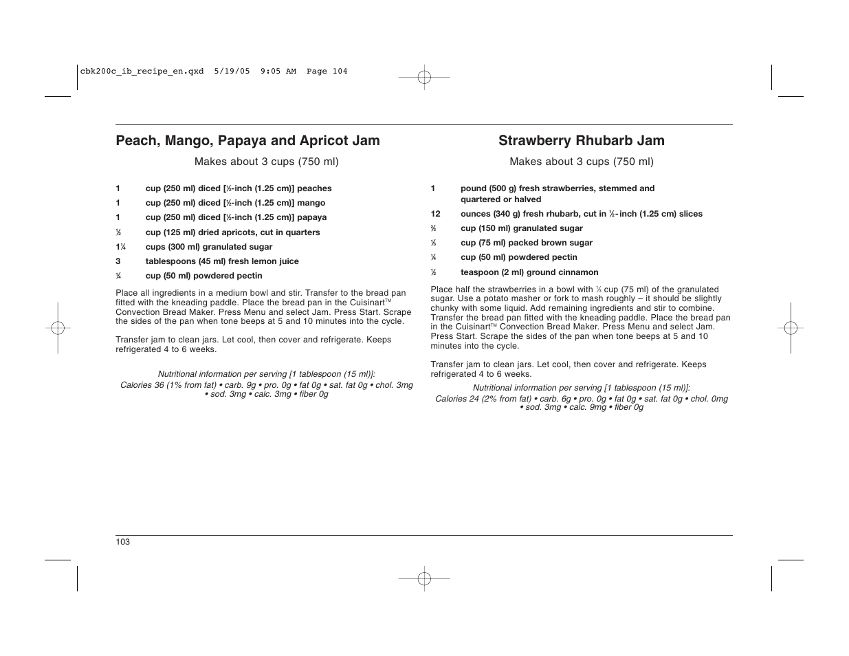 Peach, mango, papaya and apricot jam, Strawberry rhubarb jam, Makes about 3 cups (750 ml) | Cuisinart CBK-200C User Manual | Page 104 / 114
