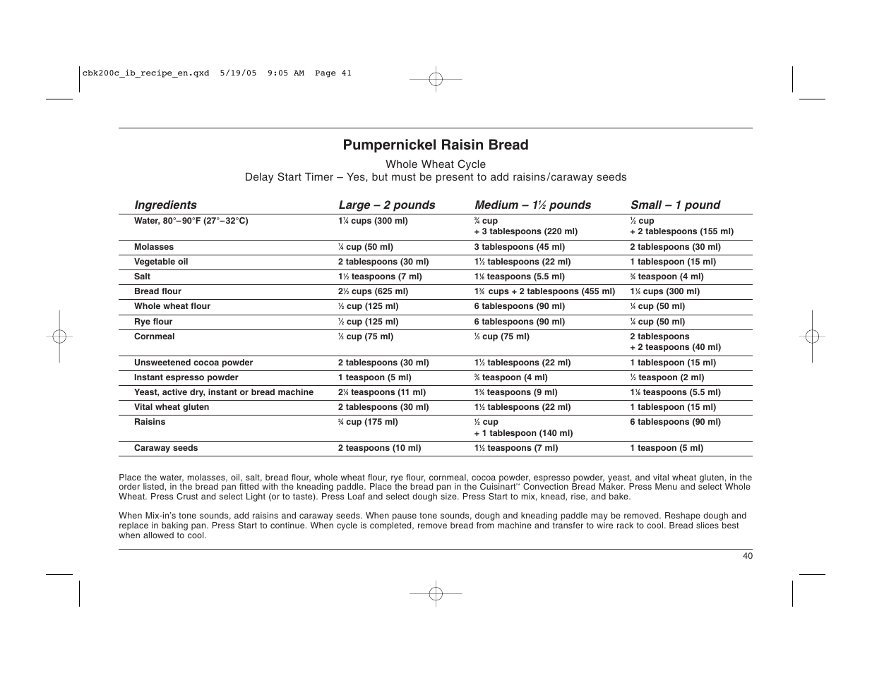 Pumpernickel raisin bread, Pounds small – 1 pound | Cuisinart CBK-200C User Manual | Page 41 / 114