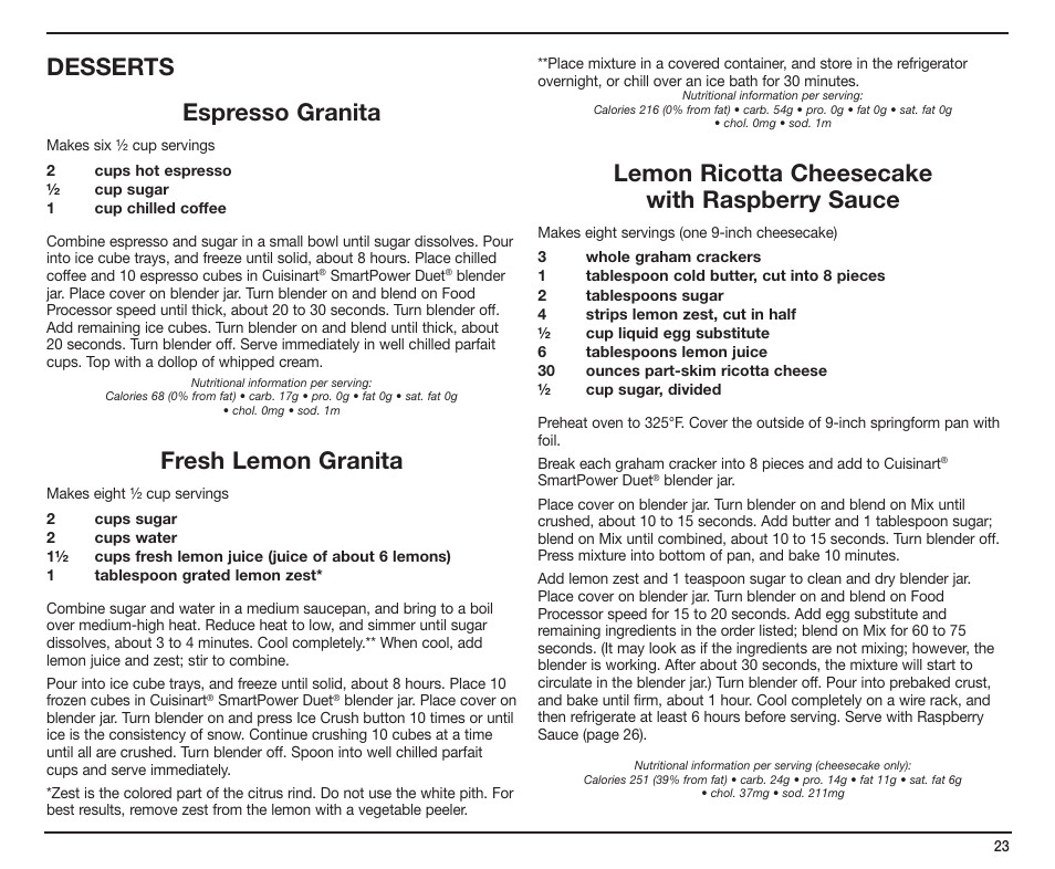 Desserts espresso granita, Fresh lemon granita, Lemon ricotta cheesecake with raspberry sauce | Cuisinart SmartPower Duet SMT0025IB-1-1 User Manual | Page 23 / 33