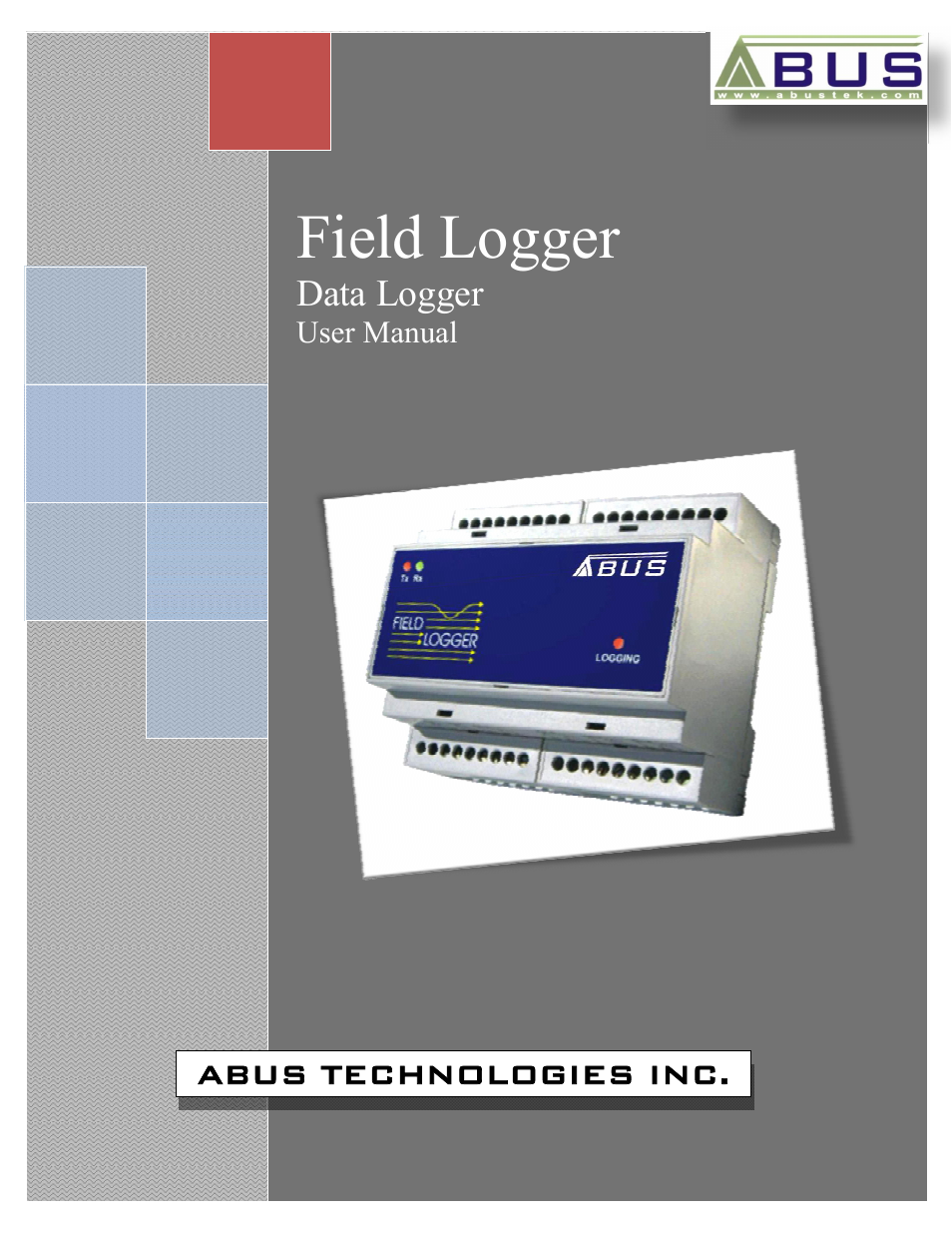 ABUS Technologies Field Logger Data Acquisition/Recorder User Manual | 16 pages