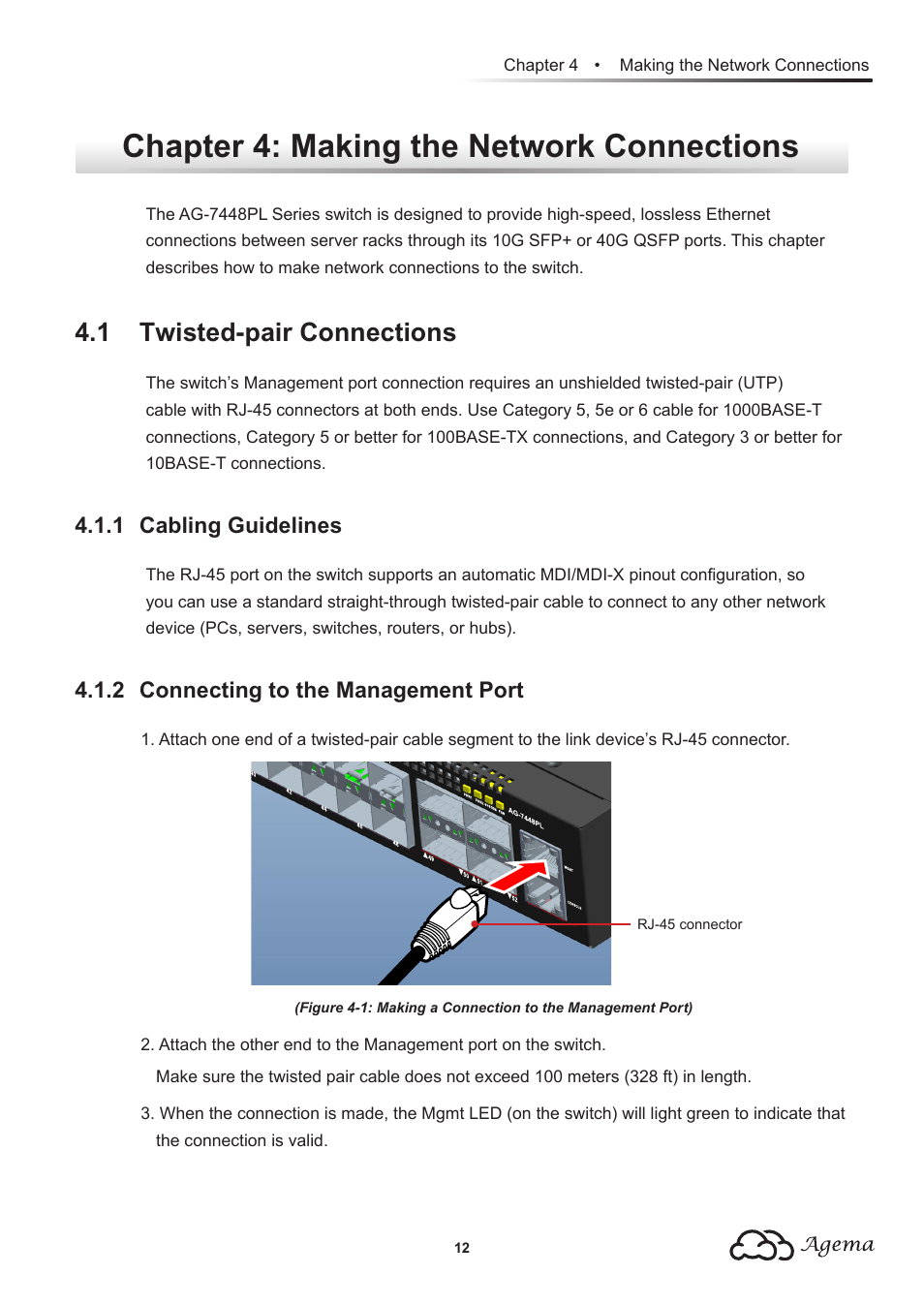 Chapter 4: making the network connections, 1 twisted-pair connections, 1 cabling guidelines | 2 connecting to the management port | Agema AG7448 User Manual | Page 15 / 20