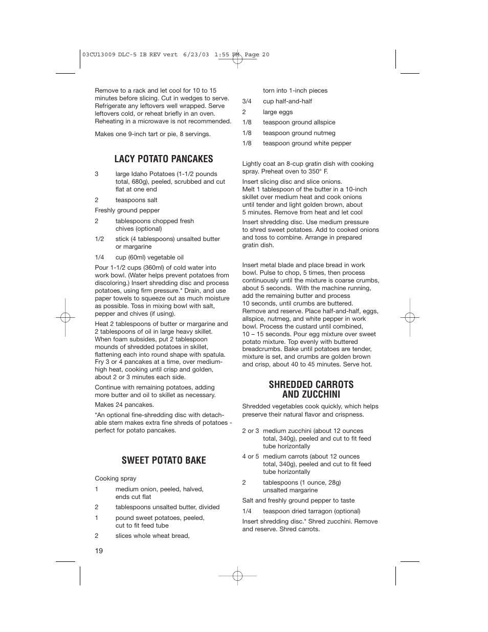 Lacy potato pancakes, Sweet potato bake, Shredded carrots and zucchini | Cuisinart DLC-5 User Manual | Page 20 / 28