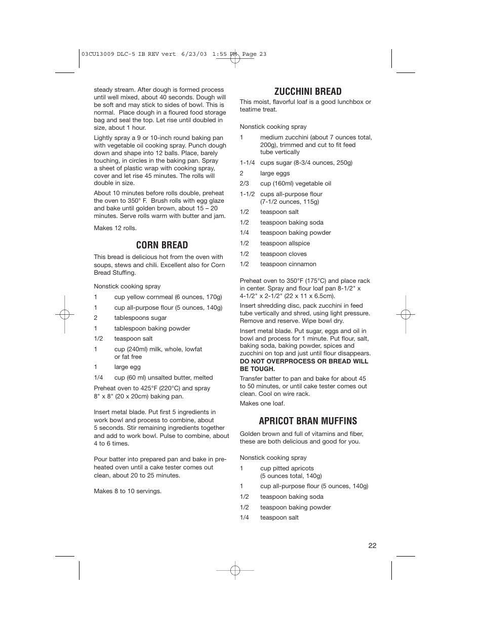 Corn bread, Zucchini bread, Apricot bran muffins | Cuisinart DLC-5 User Manual | Page 23 / 28