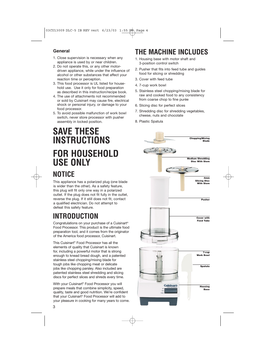 Save these instructions for household use only, Notice, Introduction | The machine includes | Cuisinart DLC-5 User Manual | Page 4 / 28