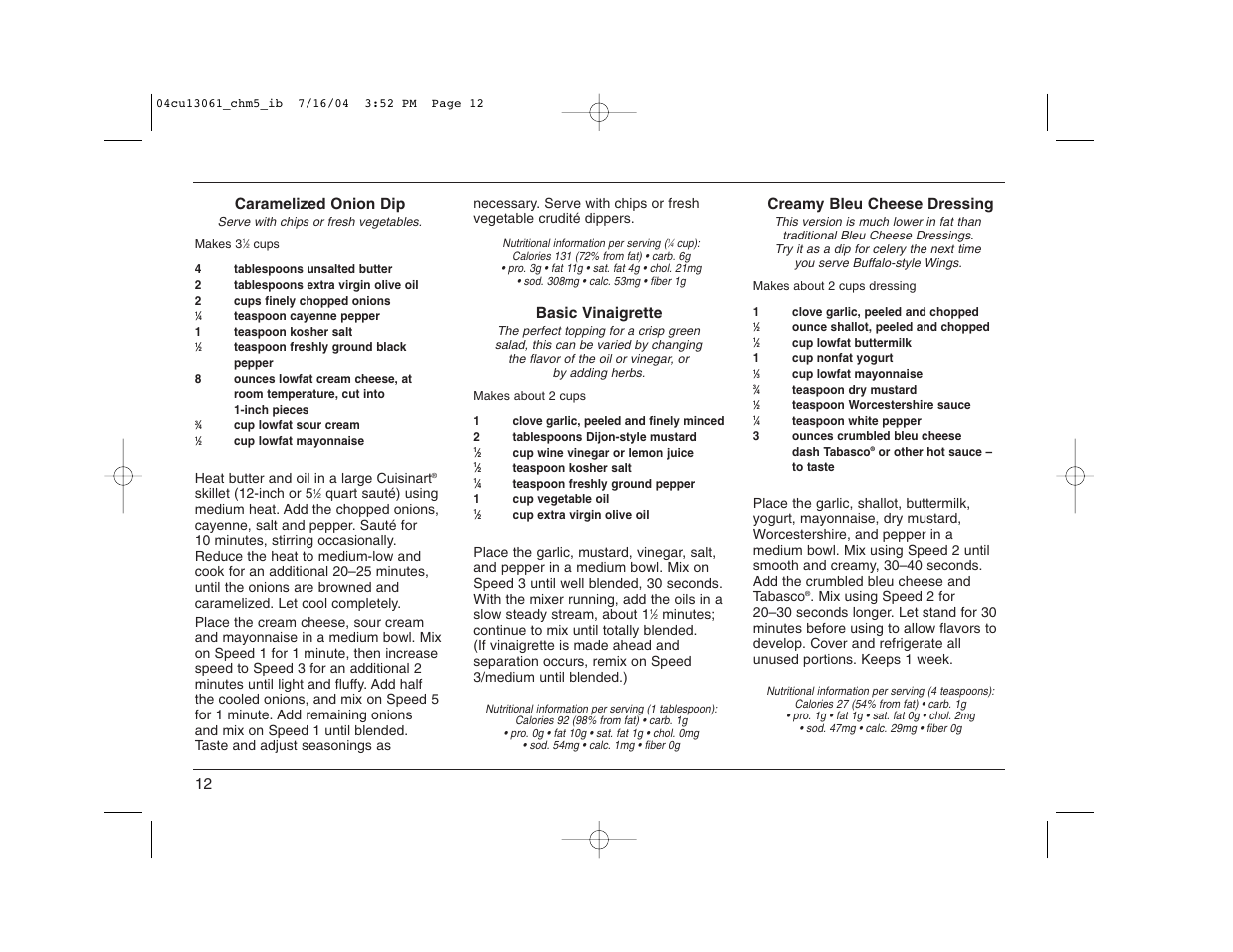 Caramelized onion dip, Basic vinaigrette, Creamy bleu cheese dressing | Cuisinart CHM-5 User Manual | Page 12 / 16