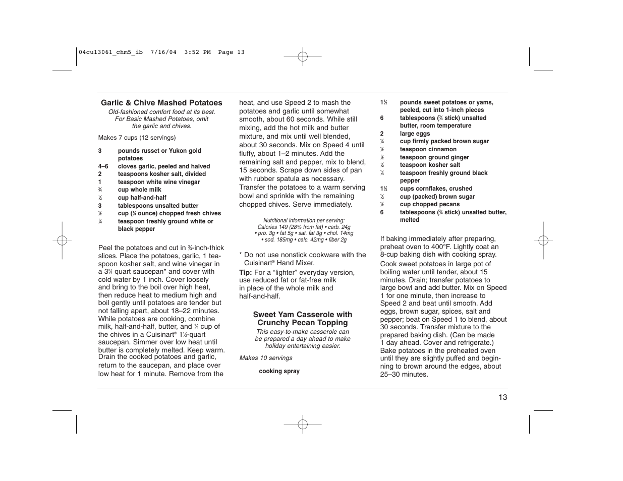 Garlic & chive mashed potatoes, Sweet yam casserole with crunchy pecan topping | Cuisinart CHM-5 User Manual | Page 13 / 16